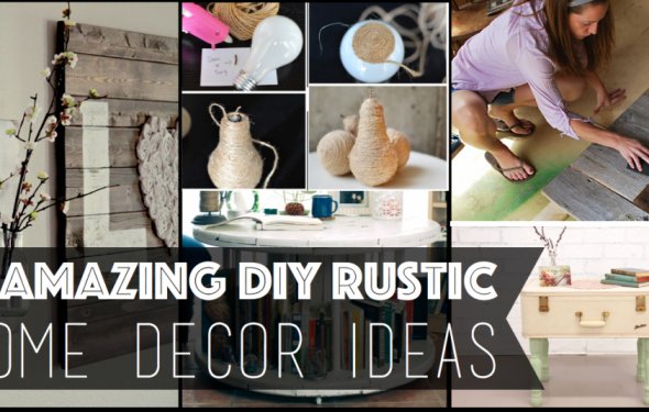 12 Amazing DIY Rustic Home