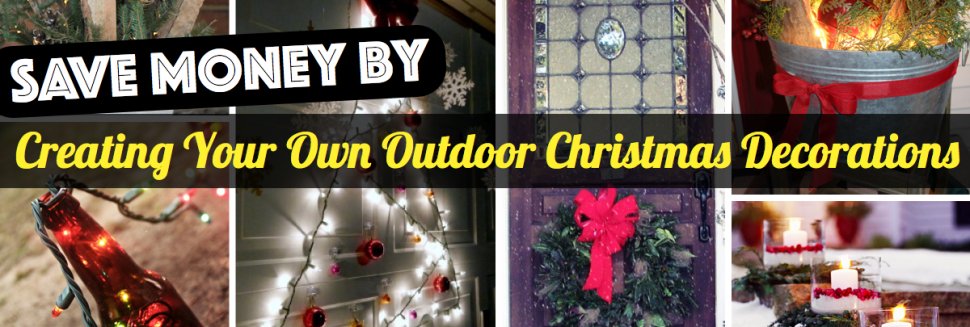 Homemade Outdoor Christmas decorations